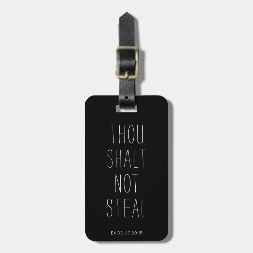 Thou Shalt Not Steal  Religious Luggage Protection Luggage Tag