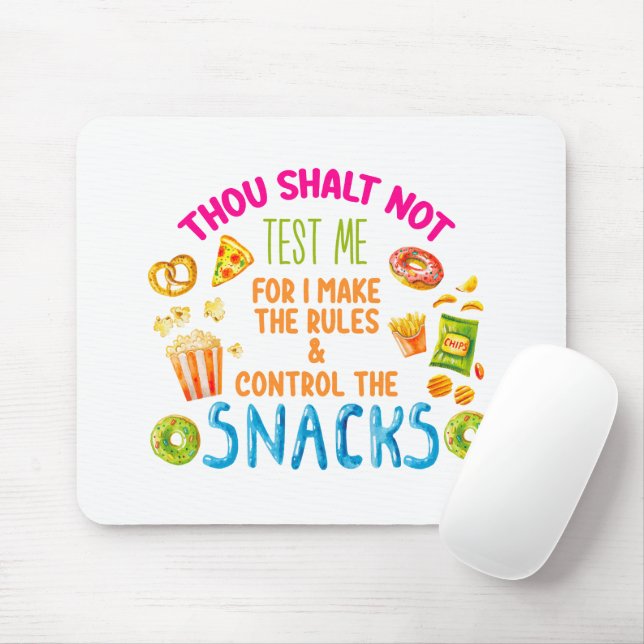 Thou Shalt Not Test Me For I Make The Rules  Mouse Pad (With Mouse)