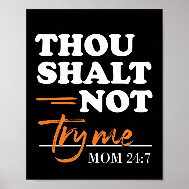 Thou Shalt Not Try Me Mom  Poster (Front)