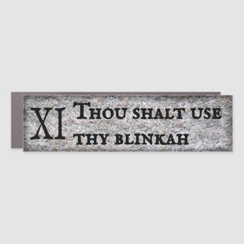 Thou shalt use thy blinkah car magnet