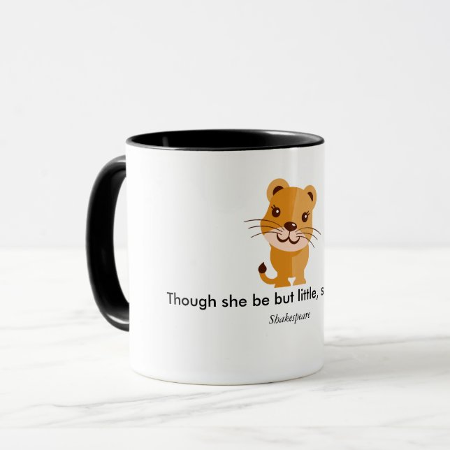 Though she be but little coffee mug (Front Left)