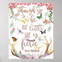 Though She Be But Little Is Fierce Woodland Print