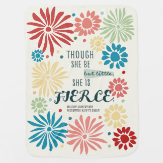 Though she be but little she is fierce, blanket