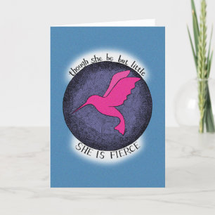 Though She be but little She is fierce quote Thank You Card