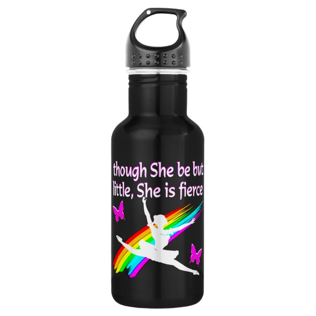 THOUGH SHE IS LITTLE SHE IS FIERCE DANCER DESIGN STAINLESS STEEL WATER BOTTLE (Front)