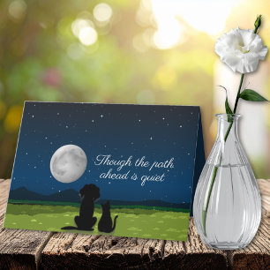 Though the Path Ahead Is Quiet Pet Sympathy Card