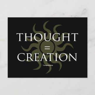 Thought = Creation Postcard