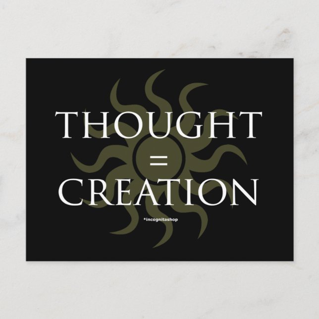 Thought = Creation Postcard (Front)