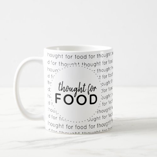 Thought for Food Locavore Mug