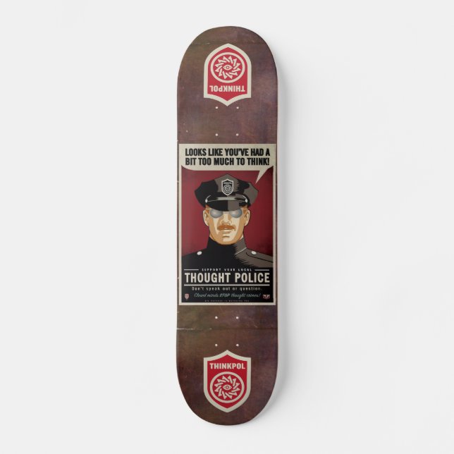 Thought Police Skateboard (Front)