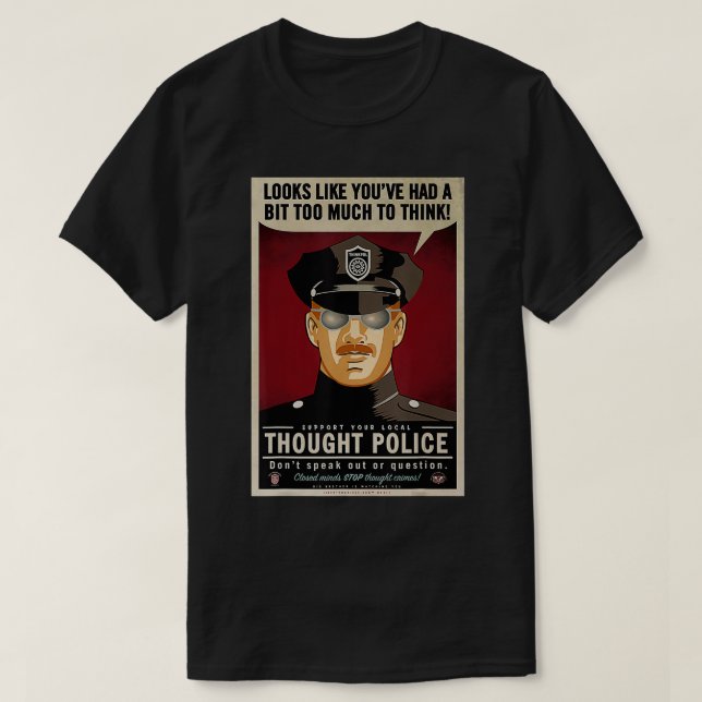 Thought Police  T-Shirt (Design Front)