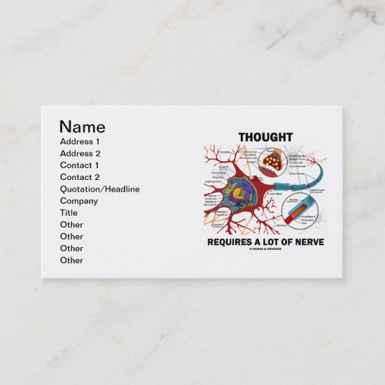 Thought Requires A Lot Of Nerve (Neuron / Synapse) Business Card