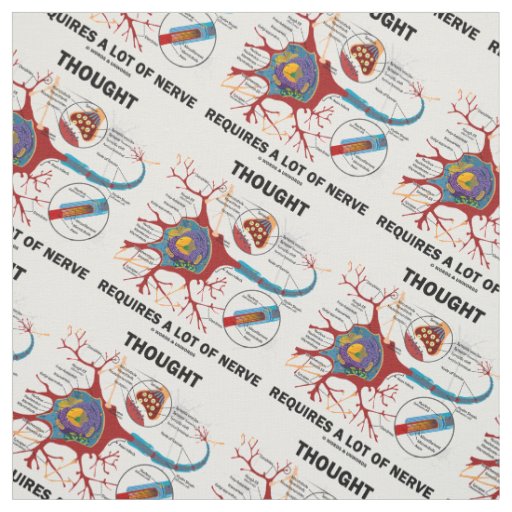 Thought Requires A Lot Of Nerve Neuron Synapse Fabric