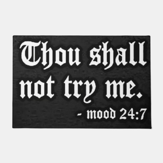 THOUGHT SHALL NOT TRY ME DOORMAT (Front)