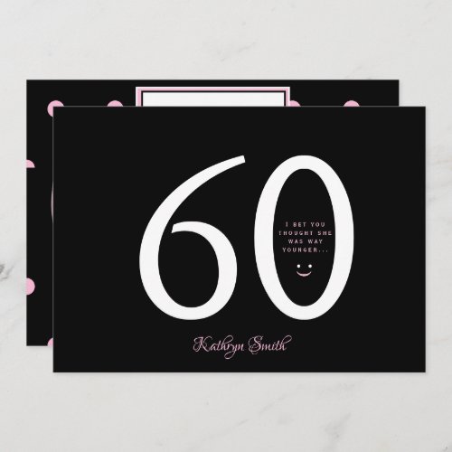 Thought She was Younger Sixtieth Birthday  Invitation