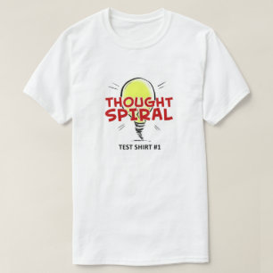Thought Spiral "Test Shirt #1” T-shirt