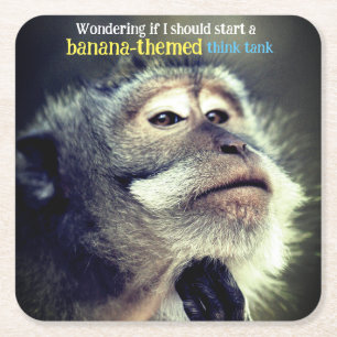 Thoughtful monkey thinking funny quote square paper coaster