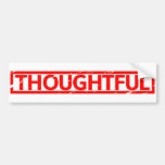 Thoughtful Stamp Bumper Sticker