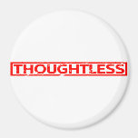 Thoughtless Stamp Magnet