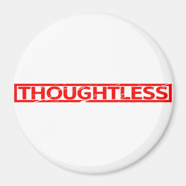 Thoughtless Stamp Magnet (Front)