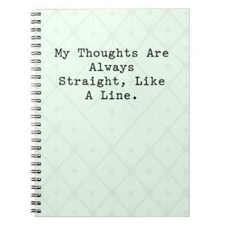 Thoughts Always Straight Like A Line Math Logic Notebook