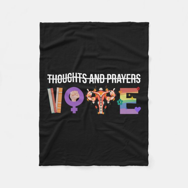 Thoughts And Prayers Vote Feminist Lgbt Women Funn Fleece Blanket (Front)