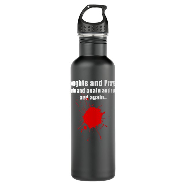 Thoughts and Prayers Yet Again Premium  Stainless Steel Water Bottle (Front)