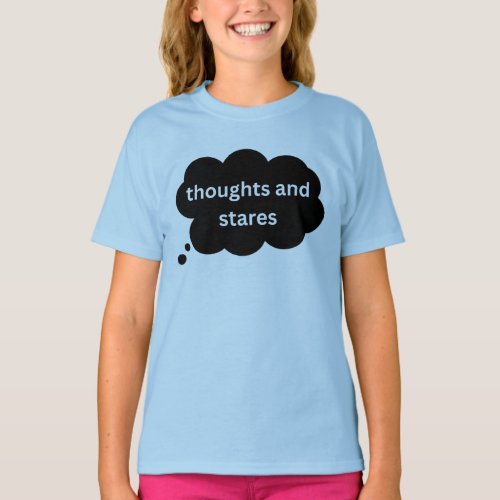 Thoughts and stares T_Shirt