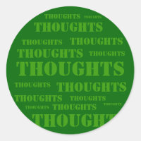 Thoughts Classic Round Sticker