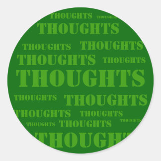 Thoughts Classic Round Sticker