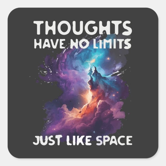 Thoughts Have No Limits Square Sticker (Front)