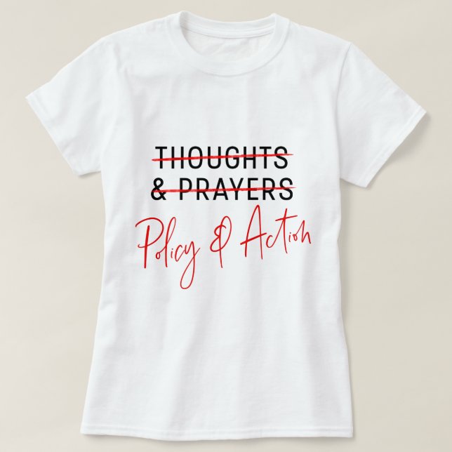 Thoughts & Prayers March for Our Lives Gun T-Shirt (Design Front)