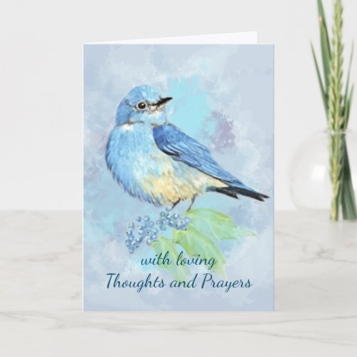 Thoughts Prayers Time of Loss Mountain Bluebird Card