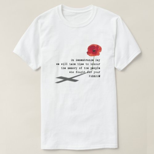 Thoughts Remembrance Day T_Shirts