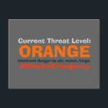 Threat Level Orange Protest Trump Postcard<br><div class="desc">Are you looking for the perfect greeting card to send to Scott Pruitt or not your president? Show your love (for the environment) by adding a stamp and addressing this postcard to your representative or the climate change denial agency of your choice. "Current Threat Level: ORANGE - Imminent danger to...</div>
