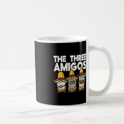 Three Amigos Mexican Gnomes Cute Cinco De Mayo Fie Coffee Mug