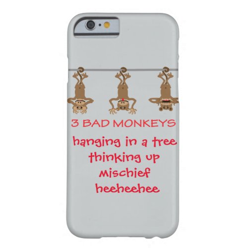 Three bad monkeys barely there iPhone 6 case