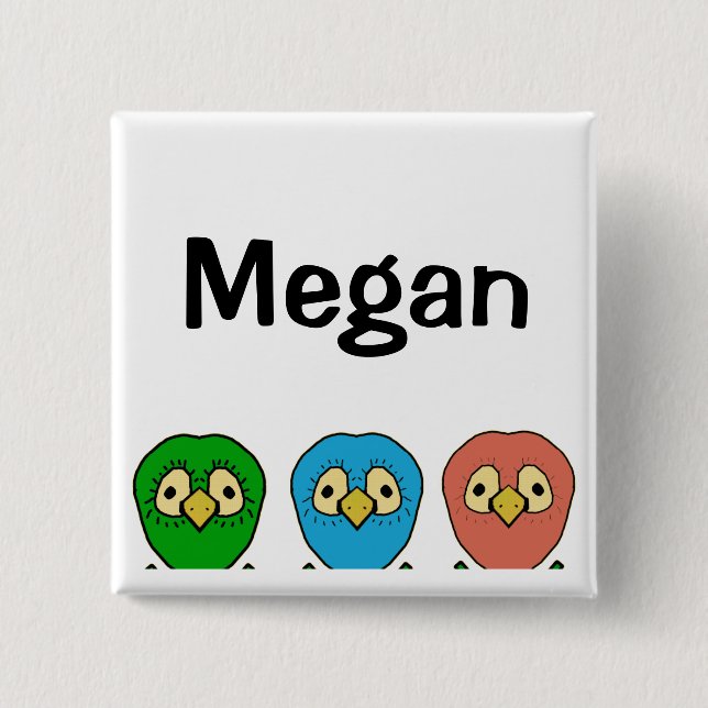 three birds Megan Pinback Button (Front)