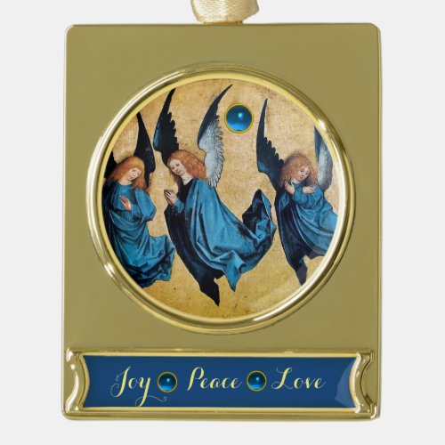 THREE CHRISTMAS ANGELS IN BLUE Joy Peace Love Gold Plated Banner Ornament