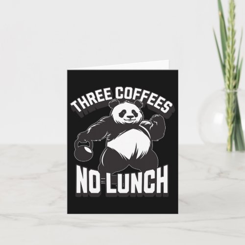 Three Coffees No Lunch Panda Funny Coffee Meme  Card