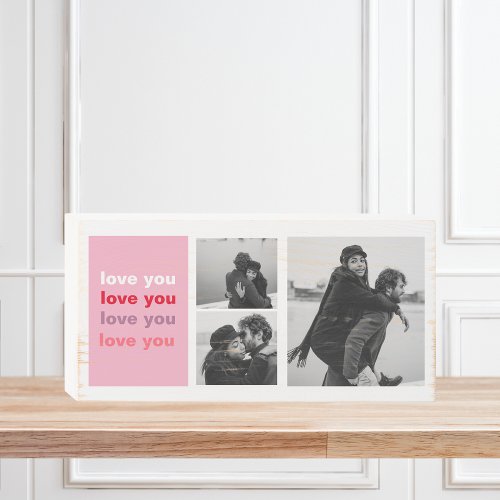  Three Collage Photo  Colorful Love You Valentine Wooden Box Sign
