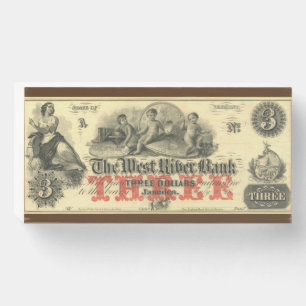 Three Dollars, West River Bank, Obsolete Currency Wooden Box Sign