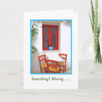 THREE EMPTY CHAIRS/SOMETHING'S MISSING