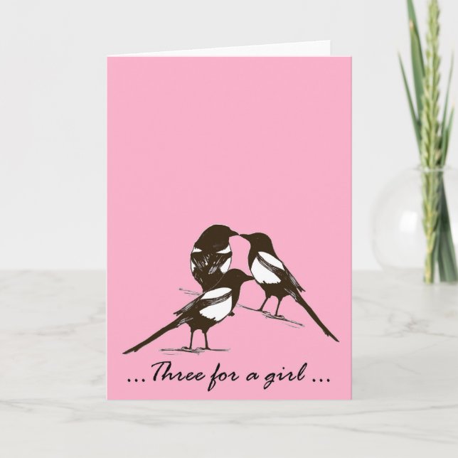 Three for a girl  - magpies greetings card (Front)