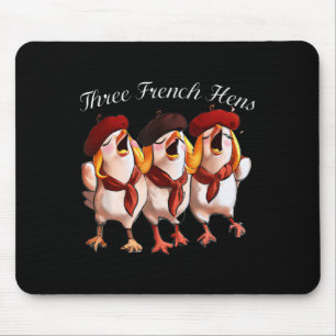 Three French Hens Singing The 12 Days Song, Christ Mouse Pad