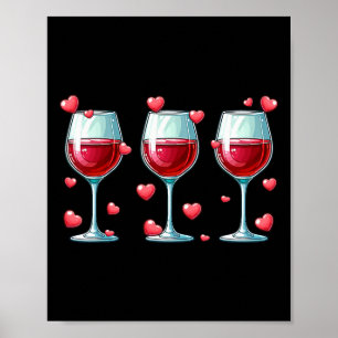 Three Gles Of Wine Valentine's Day Couple Funny Dr Poster