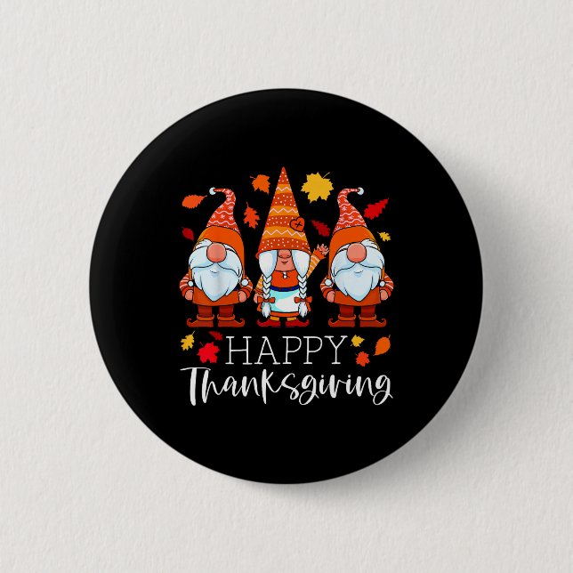 Three Gnomes Happy Thanksgiving Gnomes Fall Gnome  Button (Front)