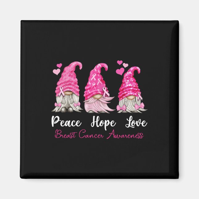 Three Gnomes Peace Hope Love Breast Cancer Awarene Magnet (Front)
