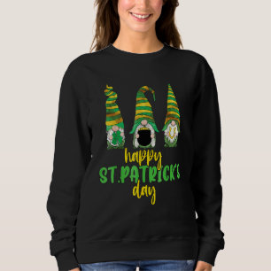 Three Gnomes Shamrock Happy St Patrick's Day Go Lu Sweatshirt