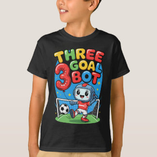 Three Goal Bot Soccer Lover 3th Birthday T-Shirt